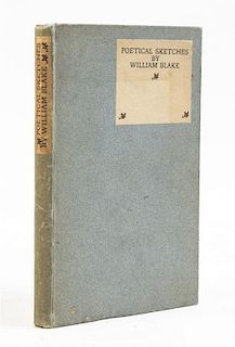 BLAKE, WILLIAM. Poetical Sketches. London, 1899. Limited to 210 copies. Engravings by Charles Ricketts.