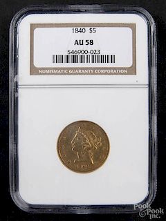 Gold Liberty Head five dollar coin, 1840, NGC AU-58.