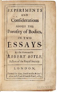 Boyle, Robert (1627-1691) Experiments and Considerations about the Porosity of Bodies.