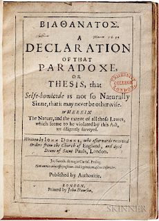 Donne, John (1572-1631) Biathanatos. A Declaration of that Paradoxe, or Thesis, that Selfe-homicide is not so Naturally Sinne, that it