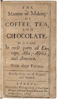 Dufour, Philippe Sylvestre (1622-1687) The Manner of Making of Coffee, Tea, and Chocolate.