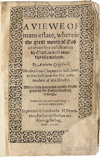 Kingsmill, Andrew (1538-1569) A Viewe of Mans Estate, wherein the Great Mercie of God in Mans Free Justification by Christ, is Very Com