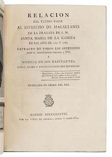 [CORDOBA, Antonio de]--[VARGAS y PONCE, José de]. Relacion del Altimo viage al estrecho de Magallanes. Madrid, 1788, 1793. FIRST