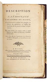 GUYTON DE MOREAU, Louis Bernard, Baron (1737-1816). Description de l'Aérostate l'Académie de Dijon. Dijon & Paris, 1784. FIRST E