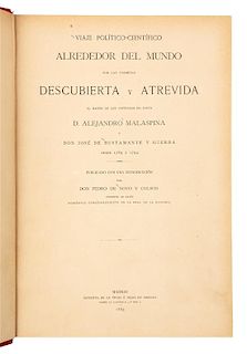 MALASPINA, Alessandro (1754-1810). Viaje político-científico alrededor del mundo... Madrid, 1885. 1ST EDITION, 1ST ISSUE, PRES.