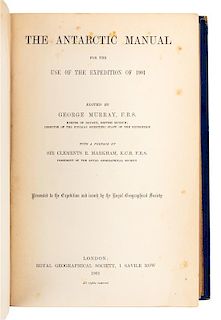 MURRAY, George, editor (1858-1911). The Antarctic Manual for the Use of the Expedition of 1901. London, 1901. FIRST EDITION.