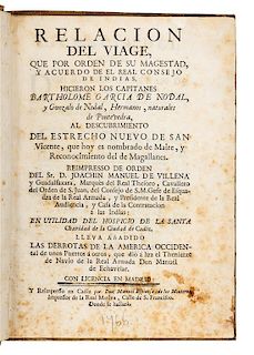 NODAL, Bartolomé Garcia de and Goncalo NODAL. Relacion del viage que por orden de su Magestad... Cadiz, [1753]. Second edition.