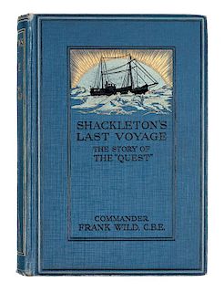 WILD, Frank. Shackleton's Last Voyage. London, 1923. 1ST ED. Sheet signed by members of the Quest expedition laid in.