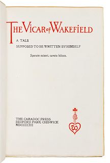 GOLDSMITH, Oliver (1728-1774). The Vicar of Wakefield. A Tale Supposed to be Written by Him. Chiswick: The Caradoc Press, 1903.