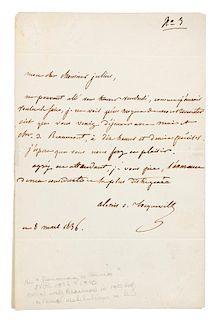 TOCQUEVILLE, Alexis de (1805-1809). Autograph letter signed ("Alexis de Tocqueville"), in French, to Mr. Julius. 8 May 1836.