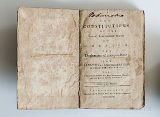 The Constitutions of the Several Independent States of America; the Declaration of Independence; the Articles of Confederation between