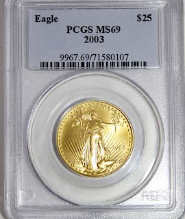 $25 Liberty Eagle Gold Coin 2003 PCGS MS69