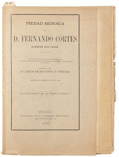 Sigüenza y Góngora, Carlos de. Piedad Heroica de D. Fernando Cortés Marqués del Valle. Con dedicatoria manuscrita de Nicolás León. 1898