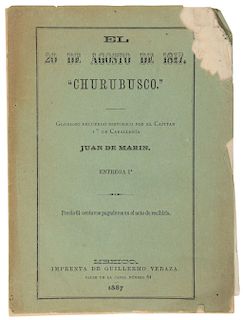 Marín, Juan de. El 20 de Agosto de 1847, "Churubusco". Relato de la batalla de Churubusco y la participación del Batallón de S.Patricio