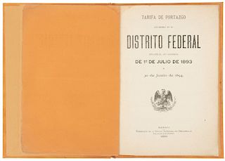Díaz, Porfirio - Limantour, José Yves. Tarifa de Portazgo que Regirá en el Distrito Federal durante el Año Económico de 1893...