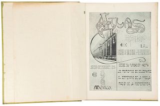 Parra, Alfonso. Atlas Histórico de la Escuela Nacional Preparatoria. México, ca 1910.