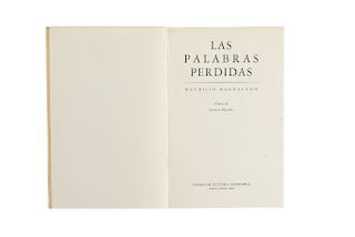 Magdaleno, Mauricio. Las Palabras Perdidas. México: FCE, 1956.  Primera edición.