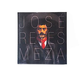 "José Reyes Meza" México: Gobierno del estado de Tamaulipas, 2008. Encuadernación en pasta dura. Ilustrado con la obra del artista.