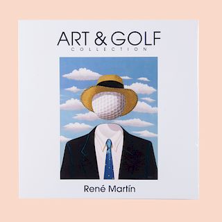 LOTE SIN RESERVA. Martín, René. "Art & golf". Fernández Soto Editores 2017. 192 p. Ilustrado con la obra del artista.