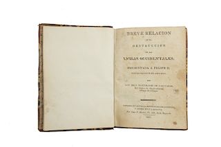 Casas, Bartolomé de las. Breve Relación de la Destrucción de las Indias Occidentales. Filadelfia, 1821.
