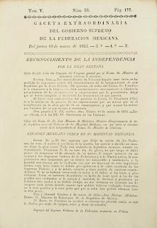 Gaceta Extraordinaria del Gobierno Supremo... Reconocimiento de la Independencia por la Gran Bretaña... Mexico, 1825.