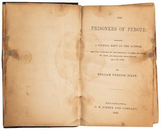 Stapp, William Preston. The Prisoners of Perote. Philadelphia, 1845. First edition.