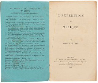 Quinet, Edgar. L'Expédition du Mexique. Londres: W. Jeffs, 1862.