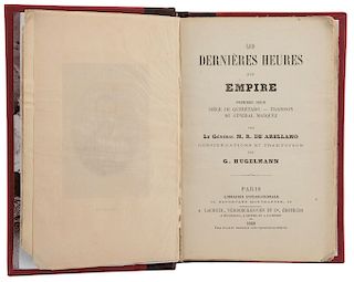 Ramírez de Arellano, Manuel.  Les Dernières Heures d'un Empire. Paris, 1869. Fotografía original del Gral. Márquez.