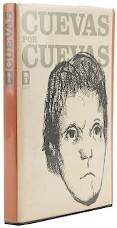 Cuevas, José Luis. Cuevas por Cuevas. Notas Autobiográficas. Mexico: 1966.Half-title dedicated and with a drawing by José Luis Cuevas.