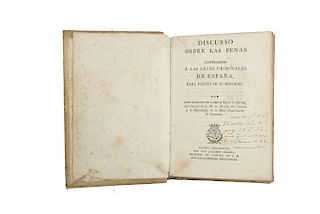 Lardizábal y Uribe, Manuel. Discurso sobre las Penas Cotrahido a las Leyes Criminales de España... Madrid, 1782.