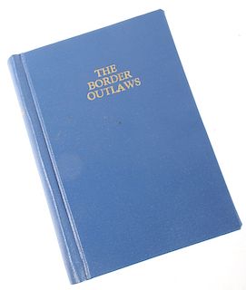 First Edition of The Border Outlaws By J. W. Buel