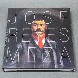 "José Reyes Meza". México. Gobierno del estado de Tamaulipas. 2008. Encuadernación en pasta dura. Ilustrado con la obra del artista.