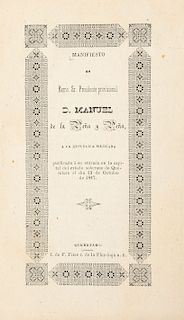 Peña y Peña, Manuel de la. Manifiesto del Exmo. Sr. Presidente Provisional... a la República Mejicana... 13 de octubre de 1847.