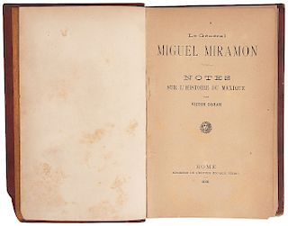 Daran, Victor. Le Général Miguel Miramón. Notes Sur l'Histoire du Mexique. Rome, 1886. Nueve planos plegados. 1ra edición.