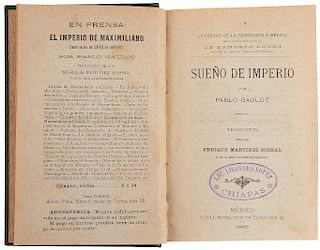 Gaulot, Pablo. Sueño de Imperio. México: A. Pola, 1905.