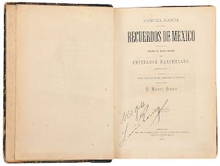 Basch, Samuel. Recuerdos de México. Memorias del Médico Ordinario del Emperador Maximiliano. México, 1870. 2 litografías.