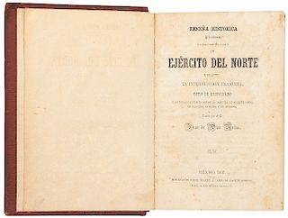 Arias, Juan de Dios. Reseña Histórica de la Formación y Operaciones del Cuerpo de Ejército del Norte. México, 1867. 11 retratos.