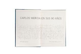 Torre, Mario de la (Editor). Carlos Mérida en sus 90 Años. México, 1981. Incluye: Fotografía del editor con Carlos Mérida.