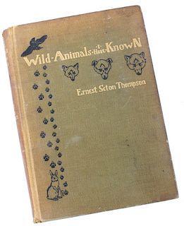 Wild Animals I have Known by Ernest Seton Thompson