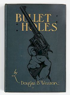 Douglas Wesson- ''Bullet Holes''