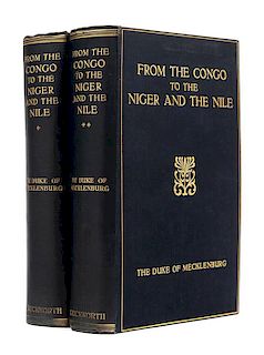 * MECKLENBURG-Strelitz, Adolf Friedrich, Grand Duke (1873-1969). From the Congo to The Niger and The Nile. An Account of the Ger