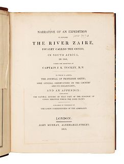 * TUCKEY, James K., Captain (1776-1816). Narrative of an Expedition to explore The River Zaire, usually called the Congo, in sou