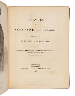 * BURCKHARDT, Johann Ludwig (1784-1817). Travels in Syria and the Holy Land. London: John Murray, 1822.