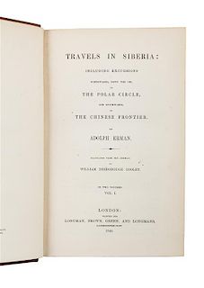 * ERMAN, Georg Adolph (1806-1877). Travels in Siberia: including excursions northwards, down the Obi, to the Polar Circle, and s