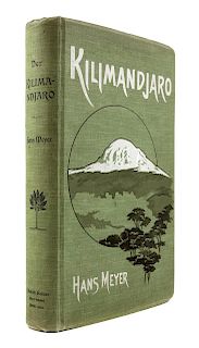 * MEYER, Hans Horst (1853-1939). Der Kilimandjaro. Reisen und Studien. Berlin: Dietrich Reimer, 1900.