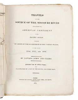 * LEWIS, Meriwether and William CLARK. Travels to the Source of the Missouri River... London, 1814. FIRST ENGLISH EDITION.