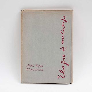 Foppa, Alaíde. Elogio de mi Cuerpo. México: Litoarte, 1970. 4o. marquilla. Dieciocho Poemas de Ala´de Foppa. Serie: 0865.