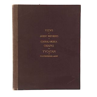 Catherwood, Frederick.  Views of Ancient Monuments in Central America Chiapas and Yucatan. Massachusetts, U.S.A.: 1965. Facsimilar.