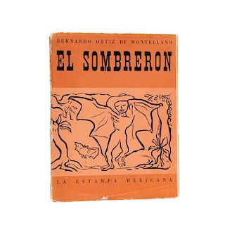 Ortiz de Montellano, Bernardo. El Sombrerón. Mexico: Editorial Estampa Mexicana, 1946. 40 grabados de Alfredo Zalce.
