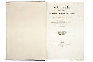 Galleria Universale di Tutti i Popoli del Mondo. Storia dei Costumi, Religioni... Venezia, 1841. 36 láminas.